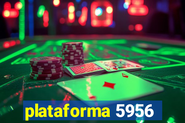 plataforma 5956